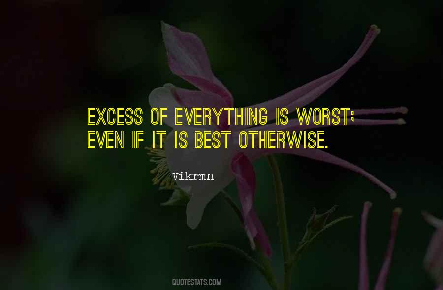 Excess Of Quotes #1169685