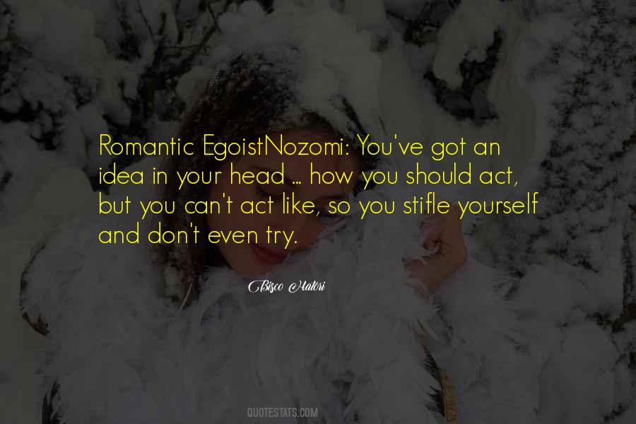 Stifle Yourself Quotes #507543