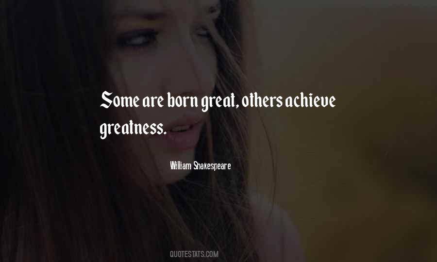 Born Great Quotes #1535830