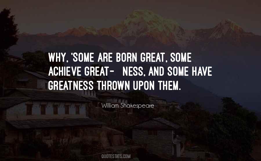 Born Great Quotes #660366