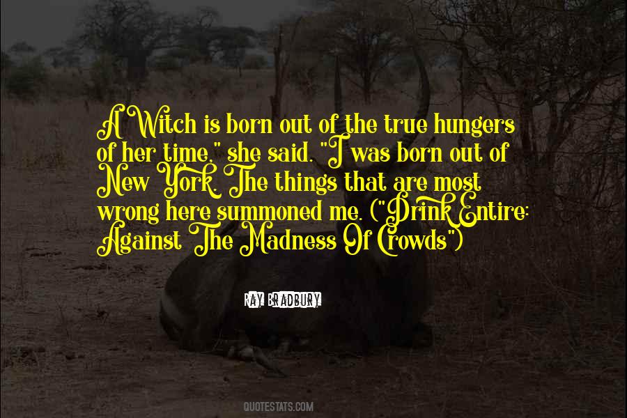 Born In The Wrong Time Quotes #1196499