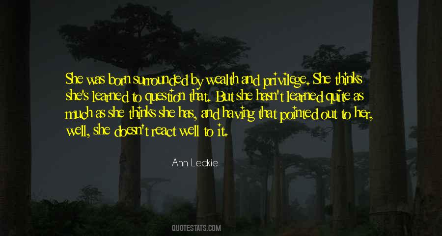 Born Into Wealth Quotes #1372891 Born Into Wealth Quotes #1372891