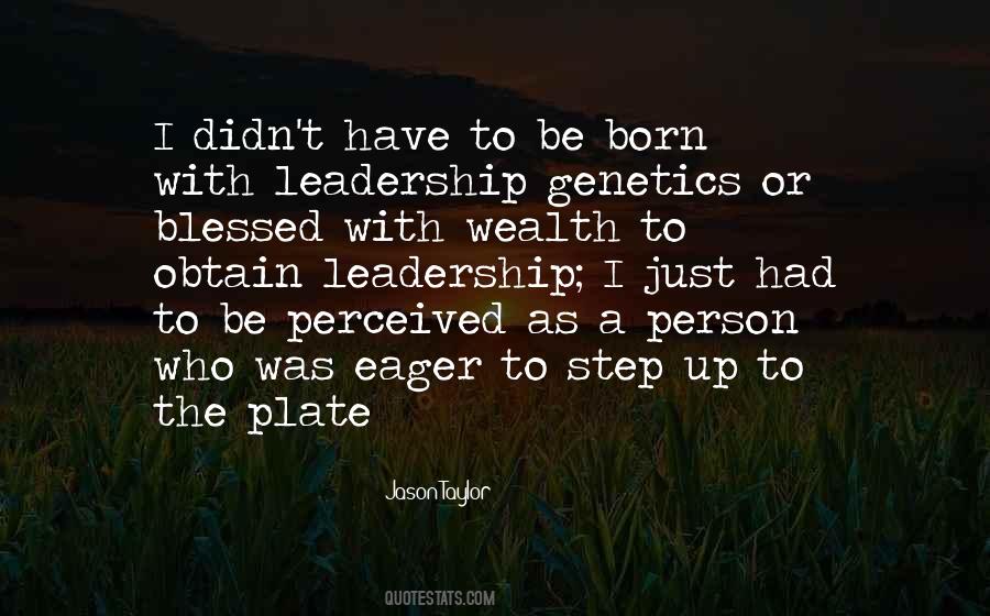 Born Into Wealth Quotes #920502