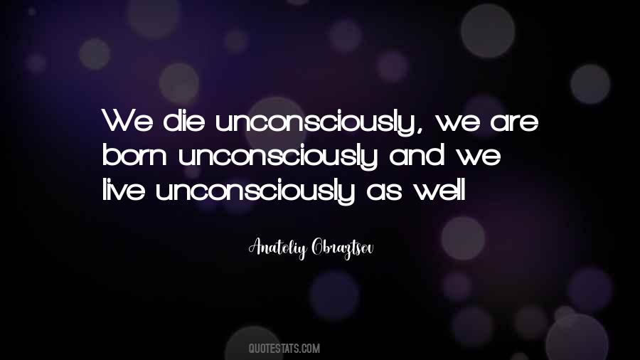 Born Live Die Quotes #107419