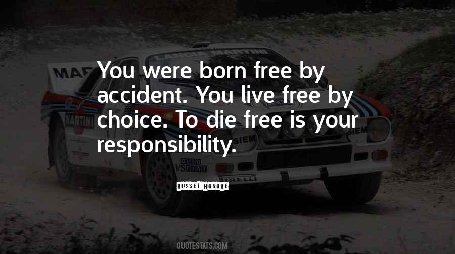 Born Live Die Quotes #1550511