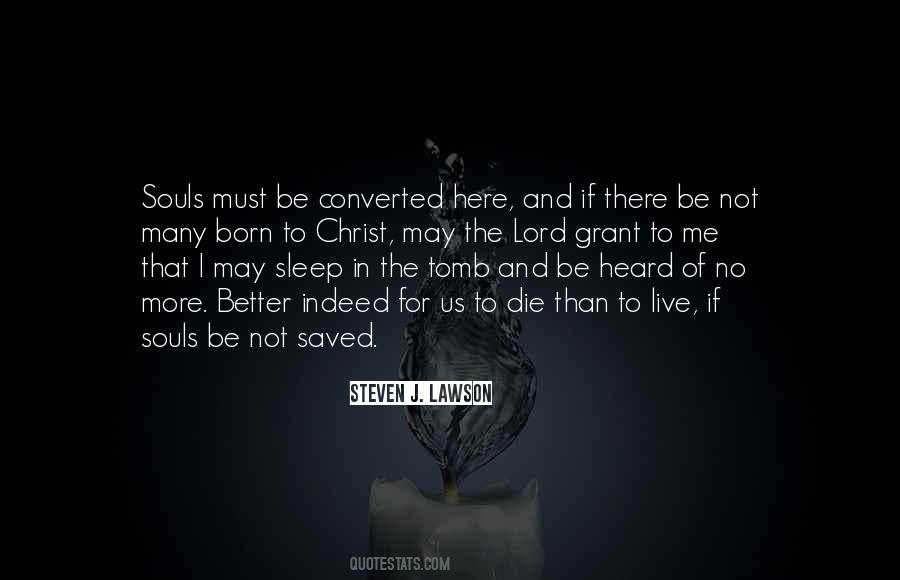 Born Live Die Quotes #1639105