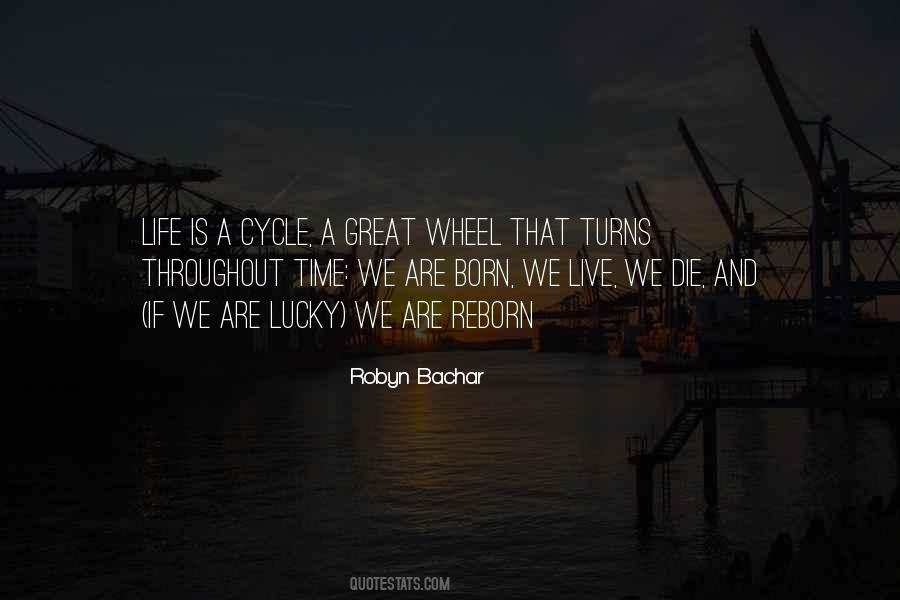 Born Live Die Quotes #311341