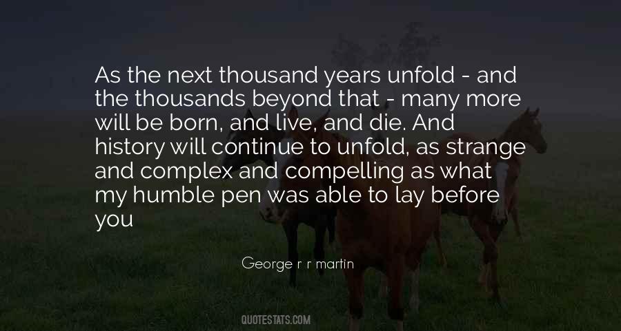 Born Live Die Quotes #860237