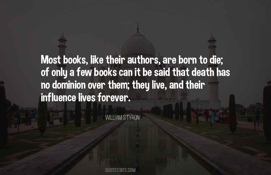 Born Live Die Quotes #866259