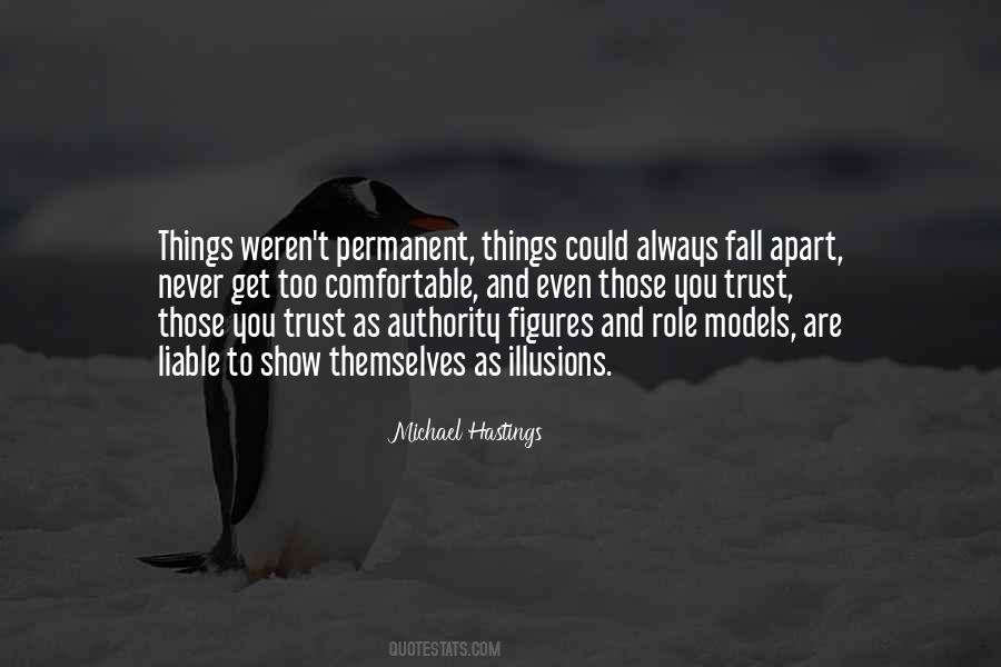 Never Get Comfortable Quotes #1712091