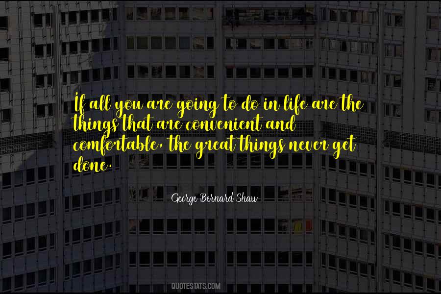 Never Get Comfortable Quotes #372546