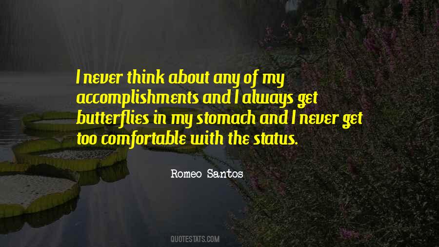 Never Get Comfortable Quotes #398708