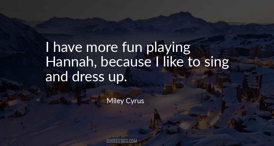 Dress Up Like Quotes #491949