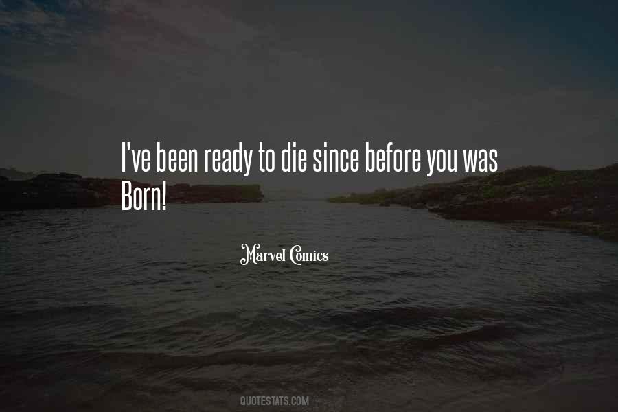 Born Ready Quotes #1441516
