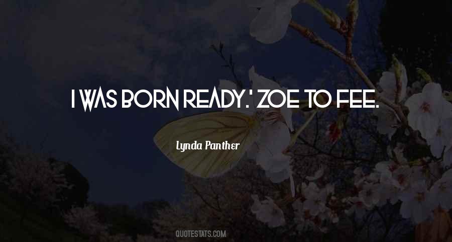Born Ready Quotes #1513162