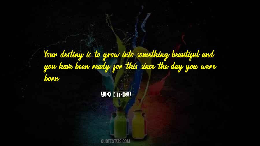 Born Ready Quotes #268865