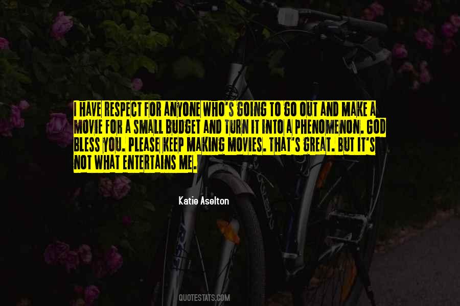 Aselton Katie Quotes #1482414