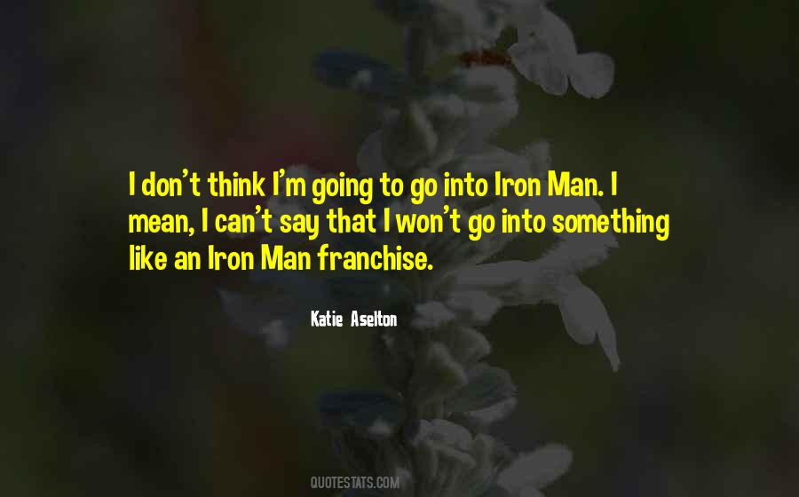 Aselton Katie Quotes #671546