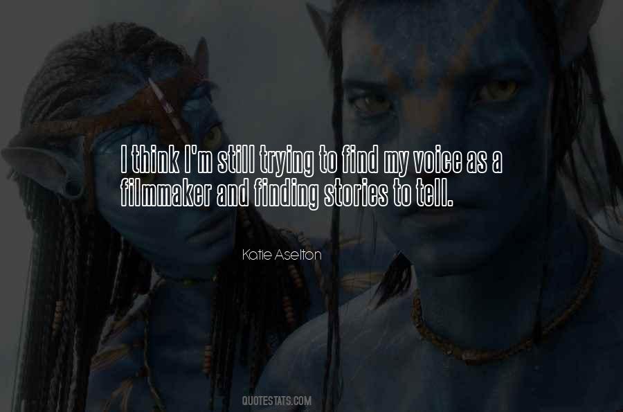 Aselton Katie Quotes #92909
