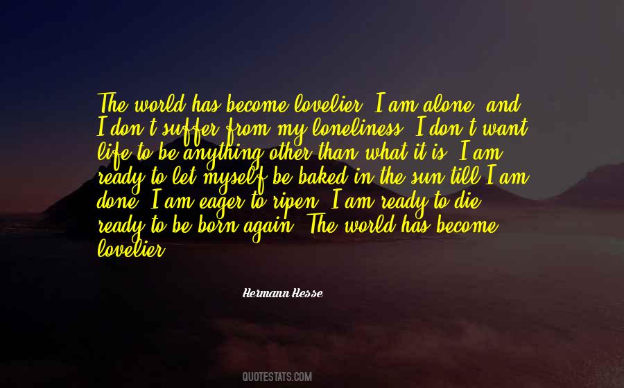 Born To Be Alone Quotes #141713