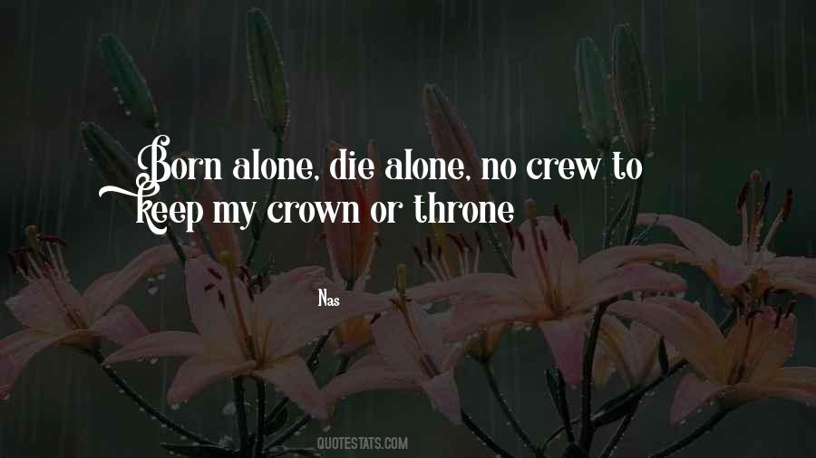 Born To Be Alone Quotes #582084