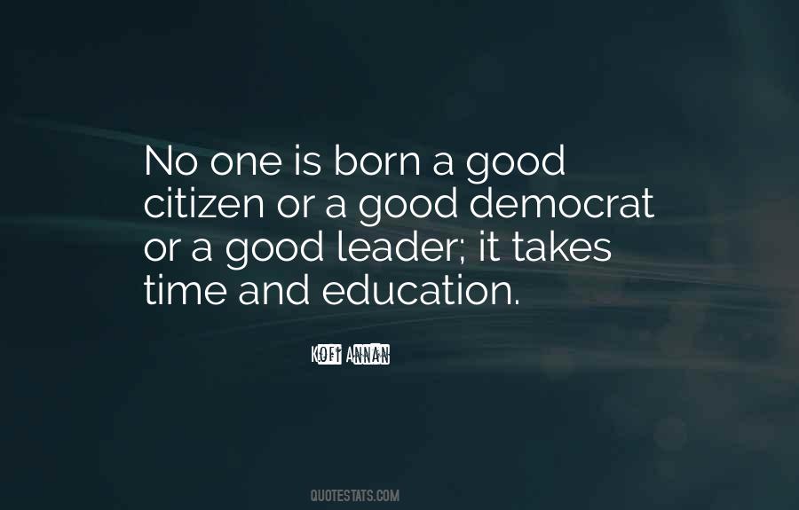 Born To Be Leader Quotes #1516597