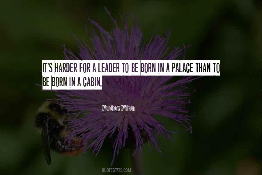 Born To Be Leader Quotes #450445