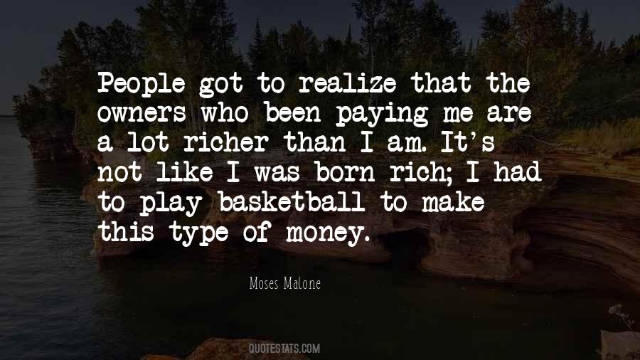 Born To Be Rich Quotes #140918