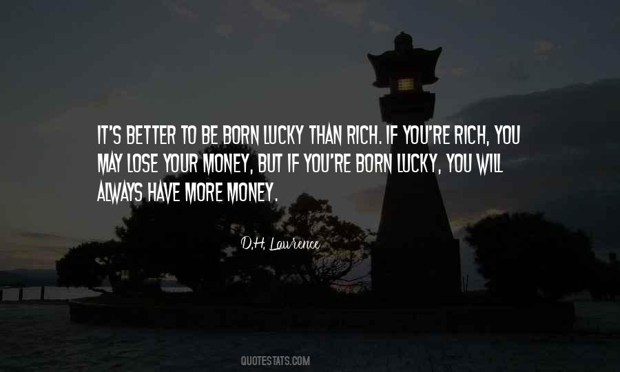 Born To Be Rich Quotes #1545648