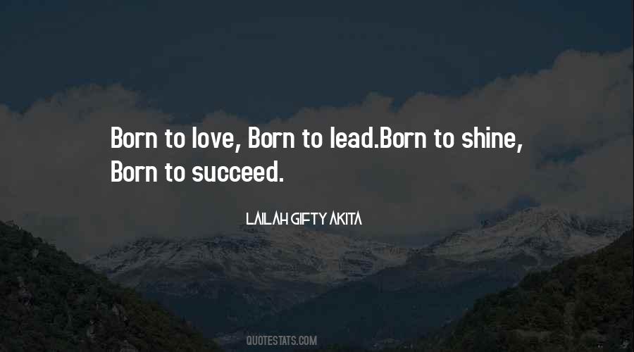 Born To Lead Quotes #1136385