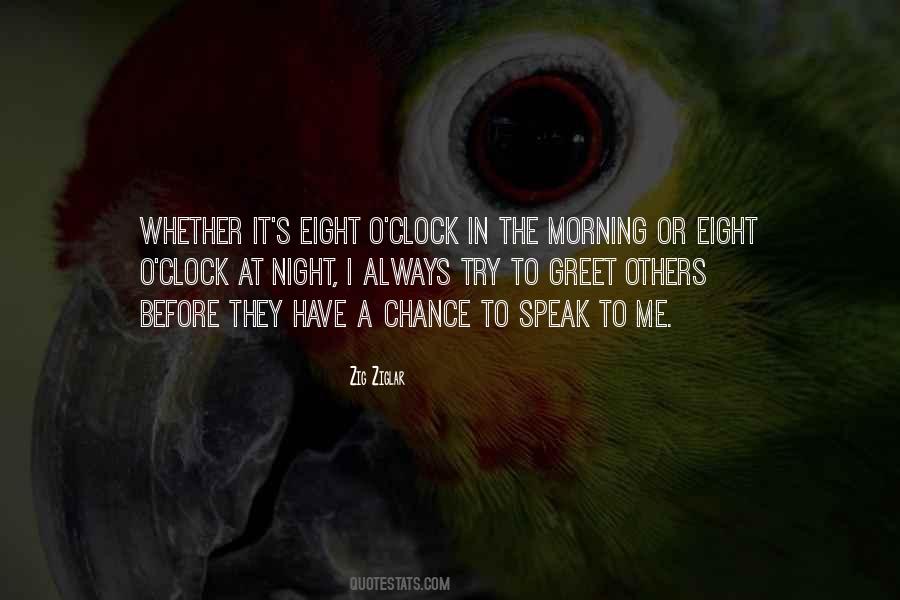 Greet The Morning Quotes #189964
