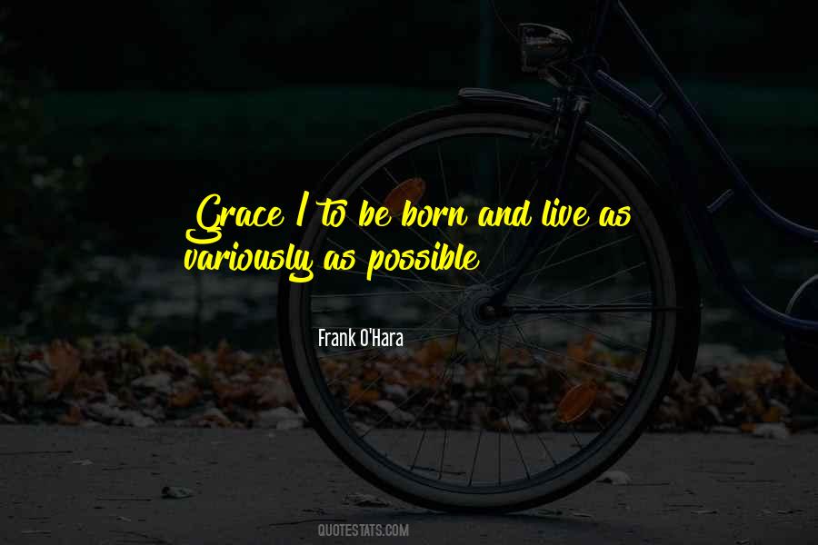 Born To Live Quotes #216562 Born To Live Quotes #216562