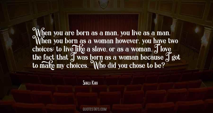 Born To Live Quotes #361939 Born To Live Quotes #361939