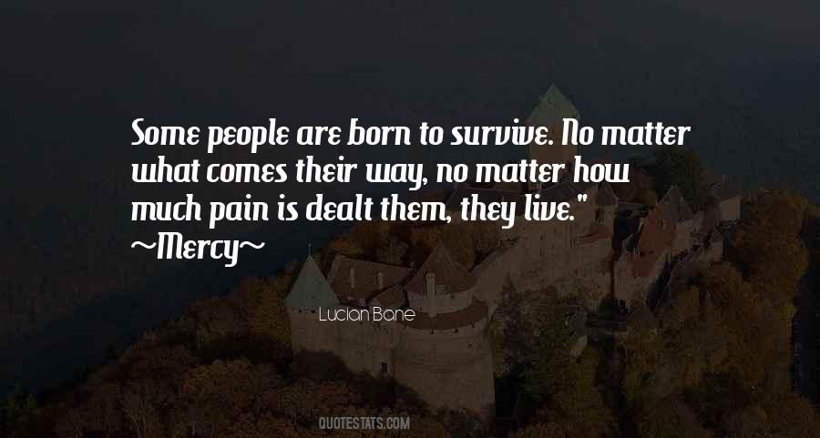 Born To Live Quotes #384731 Born To Live Quotes #384731