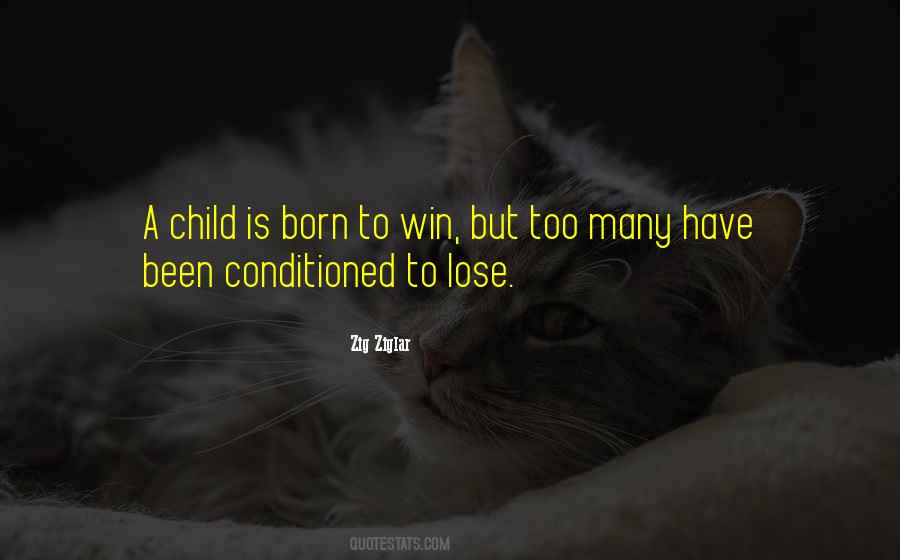 Born To Lose Quotes #317812