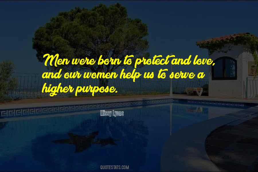 Born To Love Quotes #408855