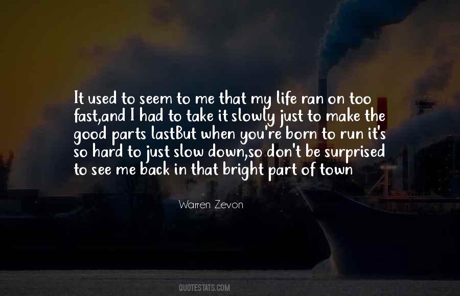 Born To Run Quotes #1465953