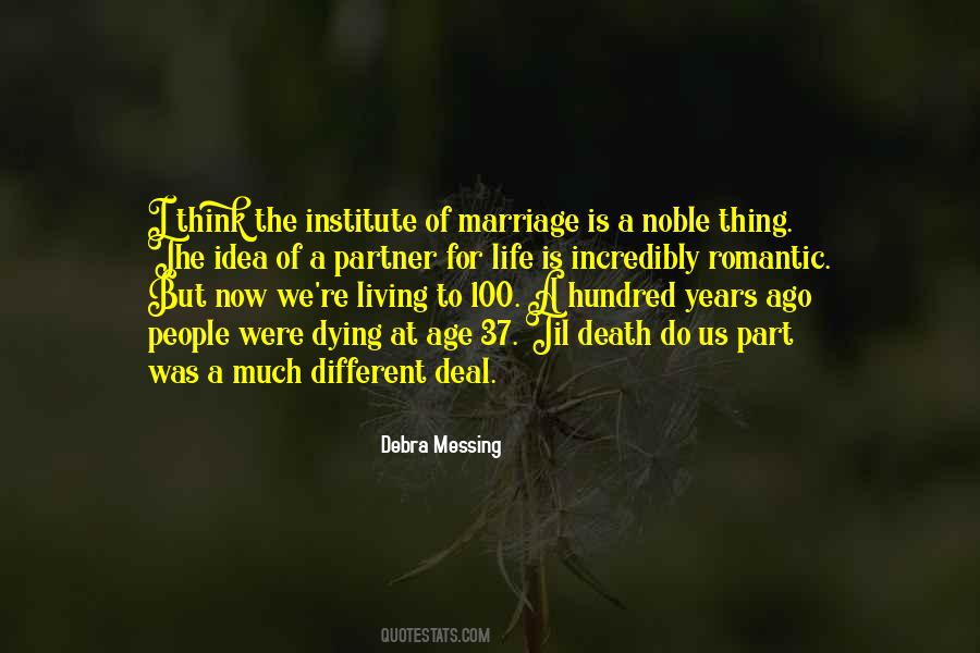 Living A Noble Life Quotes #1052250