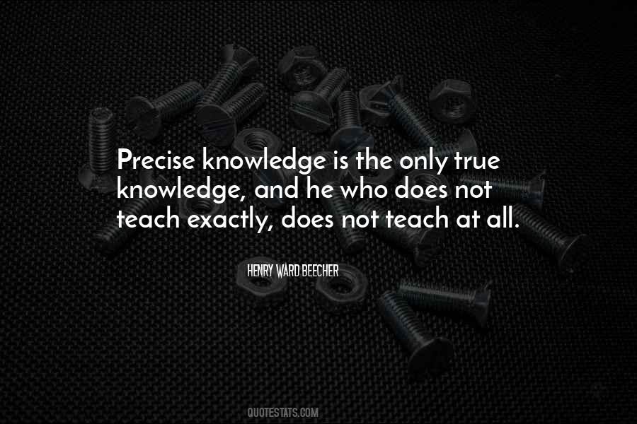 Knowledge Teaching Quotes #1006794