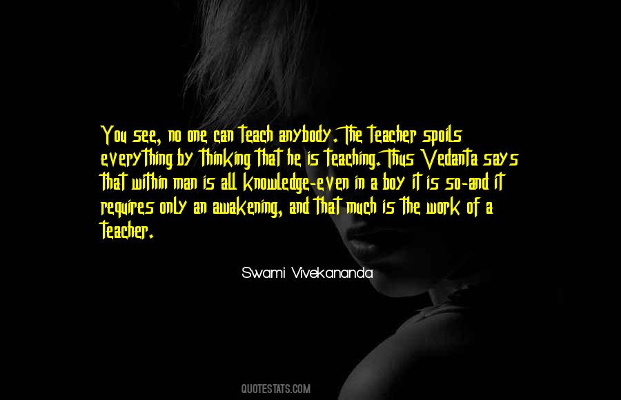 Knowledge Teaching Quotes #1451937