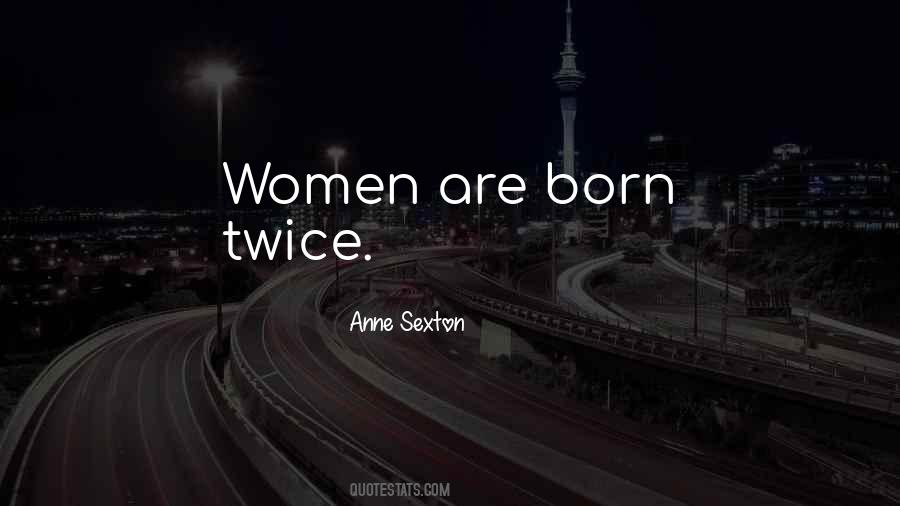 Born Twice Quotes #1702799