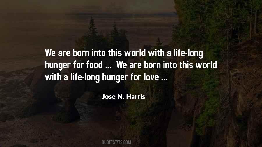 Born With Love Quotes #206017