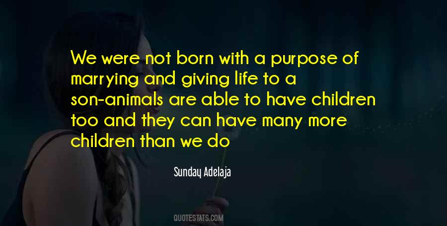 Born With Purpose Quotes #1374402