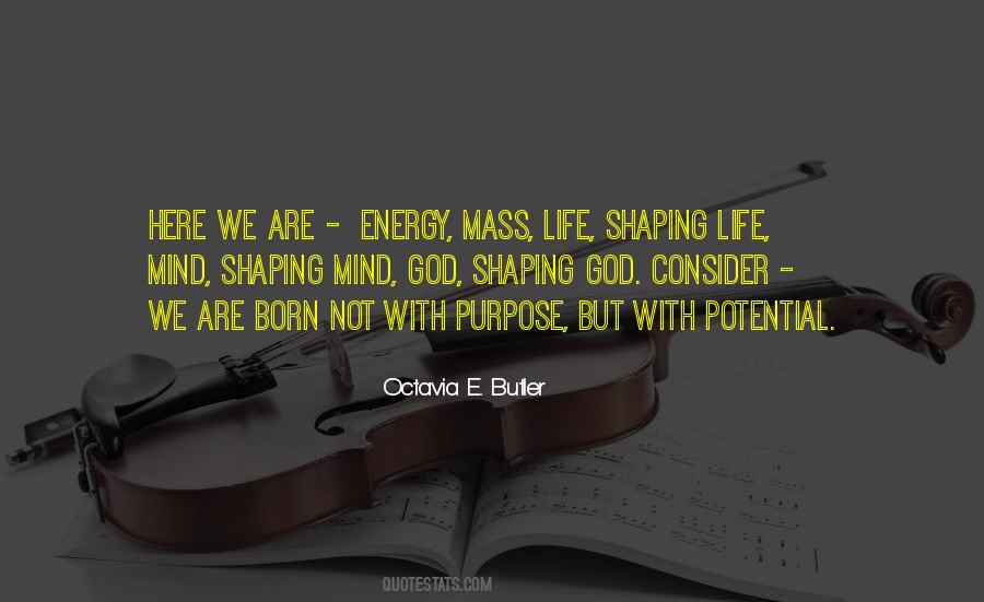 Born With Purpose Quotes #585782