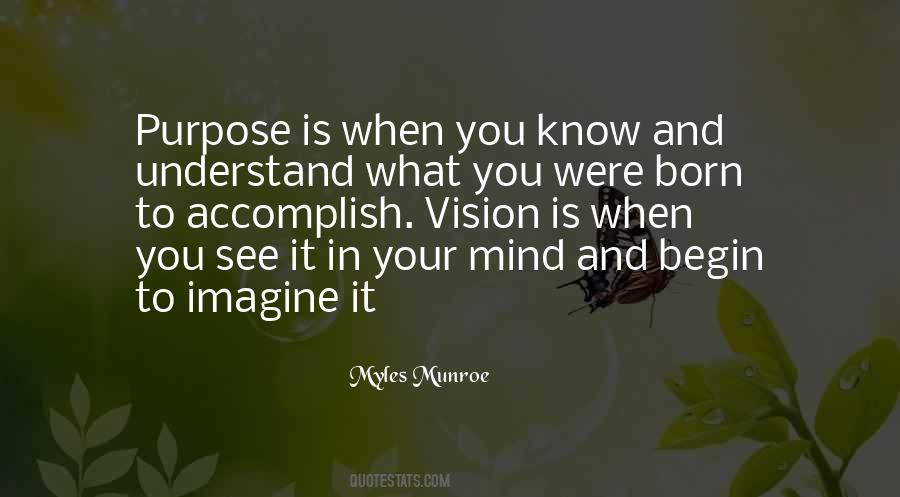 Born With Purpose Quotes #911289