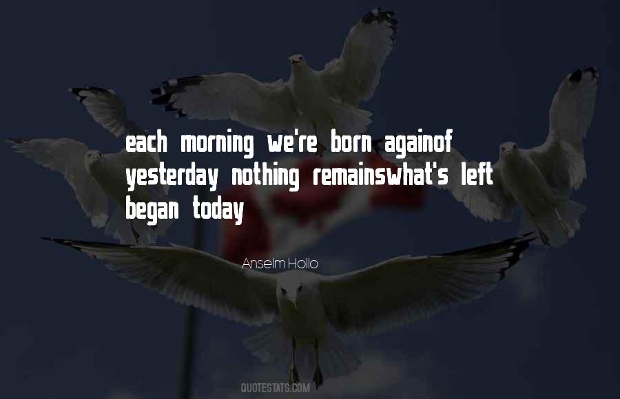 Born Yesterday Quotes #1140519