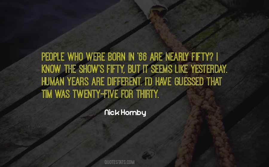 Born Yesterday Quotes #7332