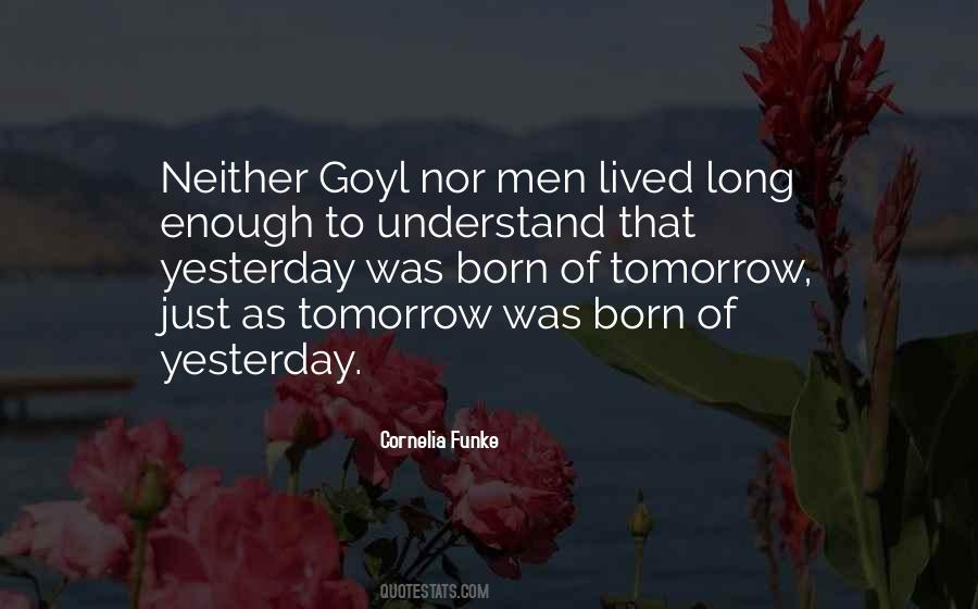 Born Yesterday Quotes #946375