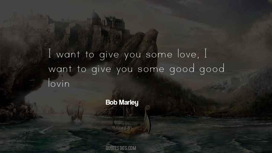 Quotes About Love Marley #1519275