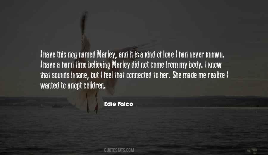 Quotes About Love Marley #1544071